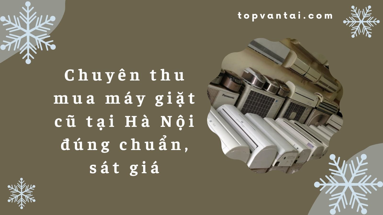 Chuyên thu mua máy giặt cũ tại Hà Nội đúng chuẩn, sát giá