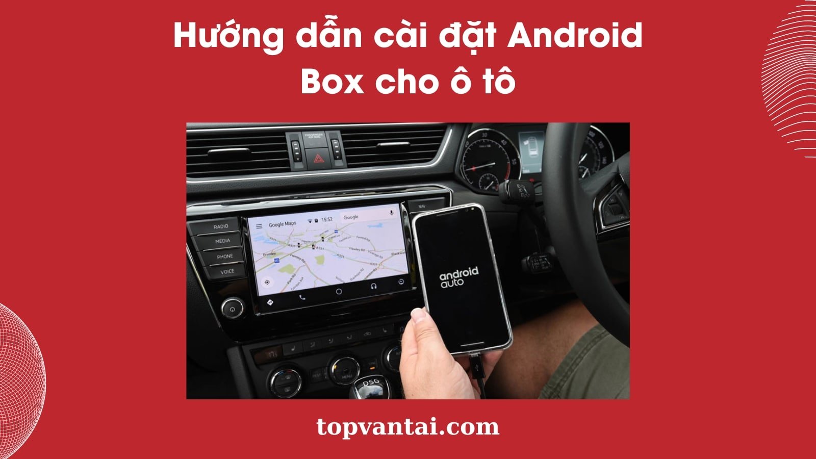 Hướng dẫn cài đặt Android Box cho ô tô